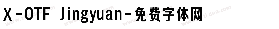 X-OTF Jingyuan字体转换
